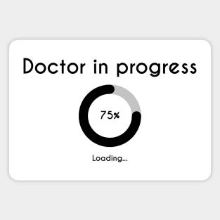 Doctor In Progress - Phd Future Doctor Magnet